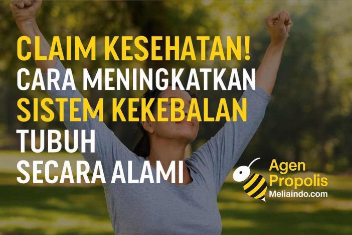 Cara Meningkatkan Sistem Kekebalan Tubuh Secara Alami